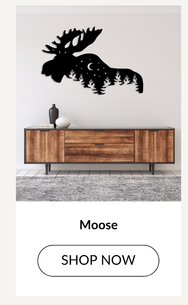 Moose - Shop Now >