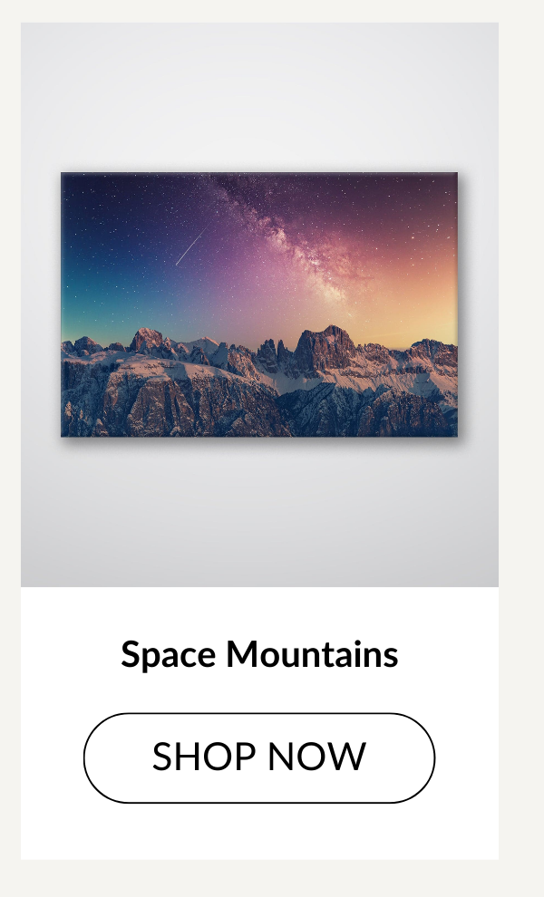 Space Mountains - Shop Now >
