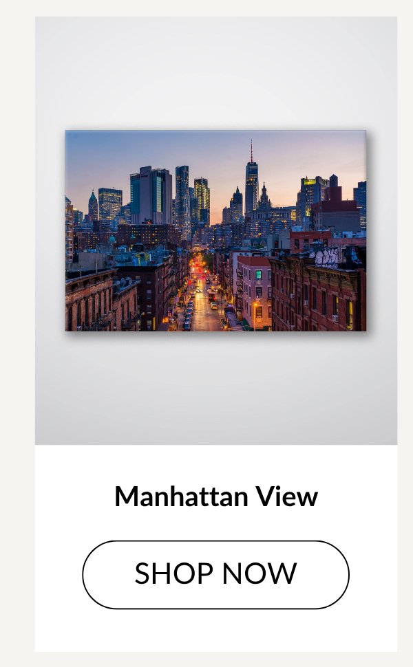 Manhattan View - Shop Now >