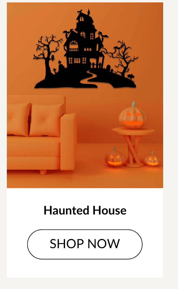 Haunted House - Shop Now >